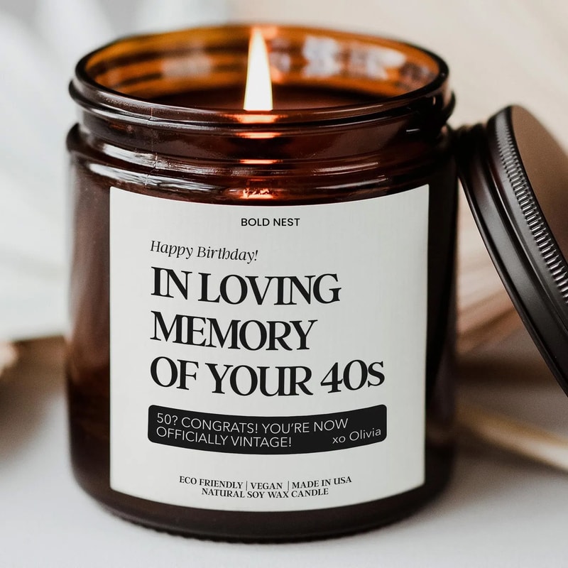 Funny 50th Birthday Candle In Loving Memory Of Your 40s Custom Milestone Gift For Her Personalized 0