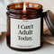 Funny Boyfriend Birthday Candle I Cant Adult Today Custom Gag Gift For Him Birthday Anniversary C 0