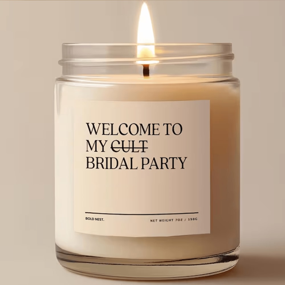 Funny Bridesmaid Proposal Candle Welcome To My Bridal Party Candle Not A Cult Wedding Gift Bridesma 0