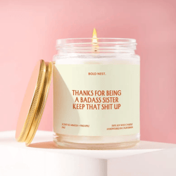 funny sister candle gift, sister gift from sister, badass sister gift, birthday gift for sister, appreciation gift