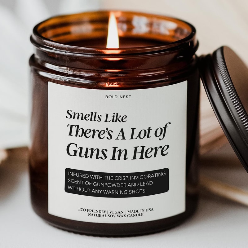Smells Like A Lot Of Guns In Here Candle Funny Gun Lover Gift For Dad Or Him 0