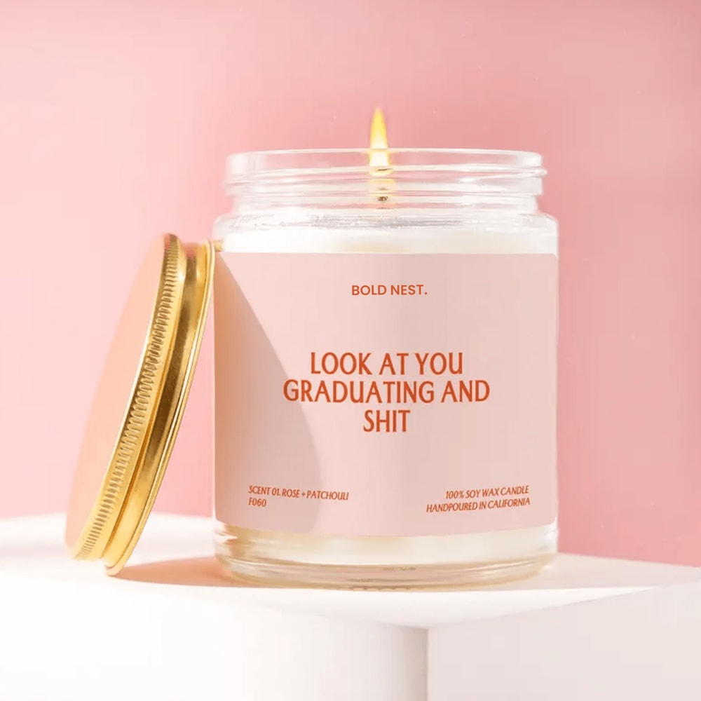 Graduation Gift Look At You Graduating And Shit Candle Funny Unique Handmade For Graduate Grad Cong 0