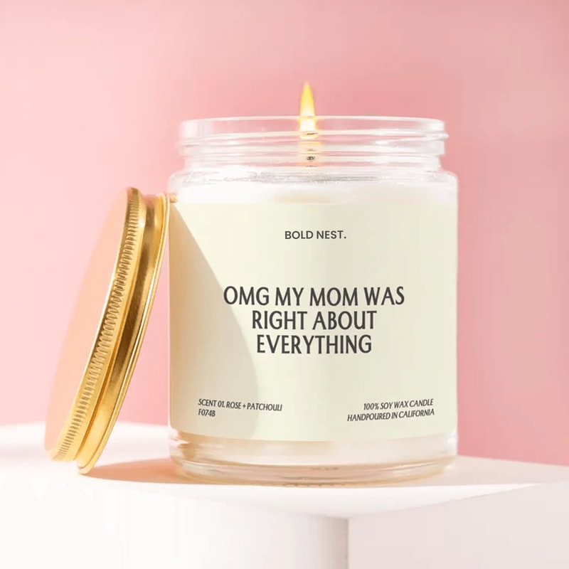 Mom Gift Mom Was Right About Everything Candle For Mothers Day Wisdom Birthday Funny Unique Handmad 0