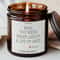 Personalized Mom Candle Gift You Were Right About A Lot Of Shit Funny Mothers Day Birthday Candle 2 0