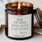 Personalized Mom Candle Gift You Were Right About A Lot Of Shit Funny Mothers Day Birthday Candle 2 0