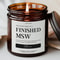 Personalized MSW Graduation Candle Funny Social Work Masters Degree Gift For Daughter Graduate 0