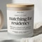 Funny Residency Match Candle Smells Like Matching For Residency Medical School Match Day Gift For 0