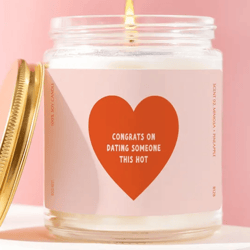 funny valentines candle congrats on dating someone this hot gift for boyfriend girlfriend sarcastic love candle