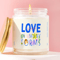 Love Comes In Many Forms Candle Inclusive Love Gift Pride Candle LGBTQ Gift Meaningful Quote Candle 0