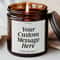 Custom Text Candle Personalized Funny Smells Like Gift Candle Birthday Bridesmaid Wedding Coworker 0