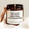 Funny Graduation Candle Degree Graduation Gift College Graduation Gift Sarcastic Graduate Candle 0