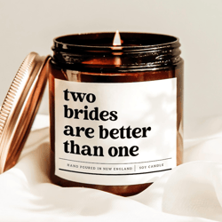 lesbian wedding candle gift, two brides candle, lgbtq wedding gift, funny bride candle