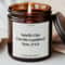 New Homeowner Gift Smells Like Scented Candle Funny Housewarming Closing Day Gift 0