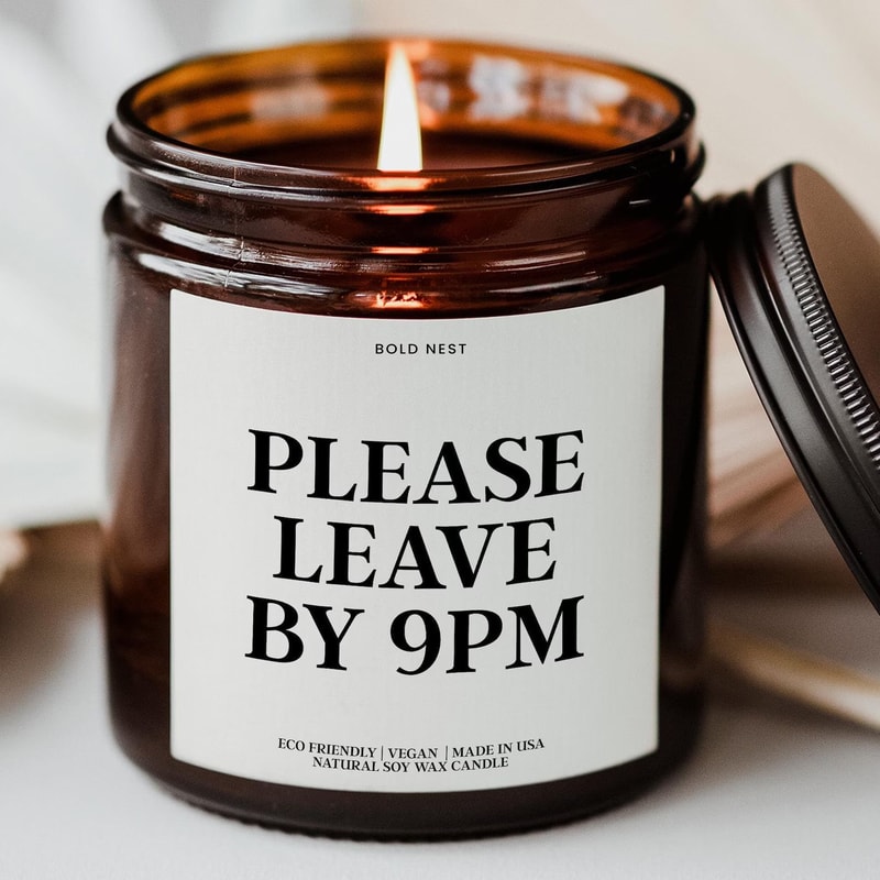 Please Leave By 9 Candle Funny Housewarming Gift Introvert New Home Decor Candle 0