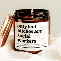 only bad bitches are social workers candle, funny social worker gift, msw graduation candle for therapist friend
