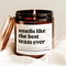 Smells Like The Best Team Ever Candle Funny Team Appreciation Gift Office Coworker Candle For Work 0