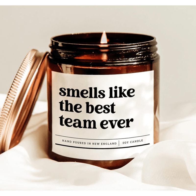 Smells Like The Best Team Ever Candle Funny Team Appreciation Gift Office Coworker Candle For Work 0
