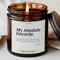 My Favorite Person Personalized Candle Gift For Best Friend Custom Birthday Valentine Keepsake 0