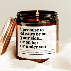 i promise to always be on your side candle, funny naughty couple gift, romantic soy candle for partner