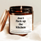 Dont Fuck Up The Kitchen Candle Funny Kitchen Decor Gift Sarcastic Cooking Soy Candle For Food Love 0