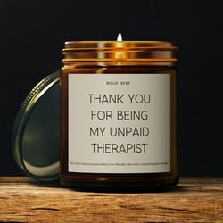 thank you for being my unpaid therapist personalized soy candle funny best friend appreciation gift coconut apricot wax
