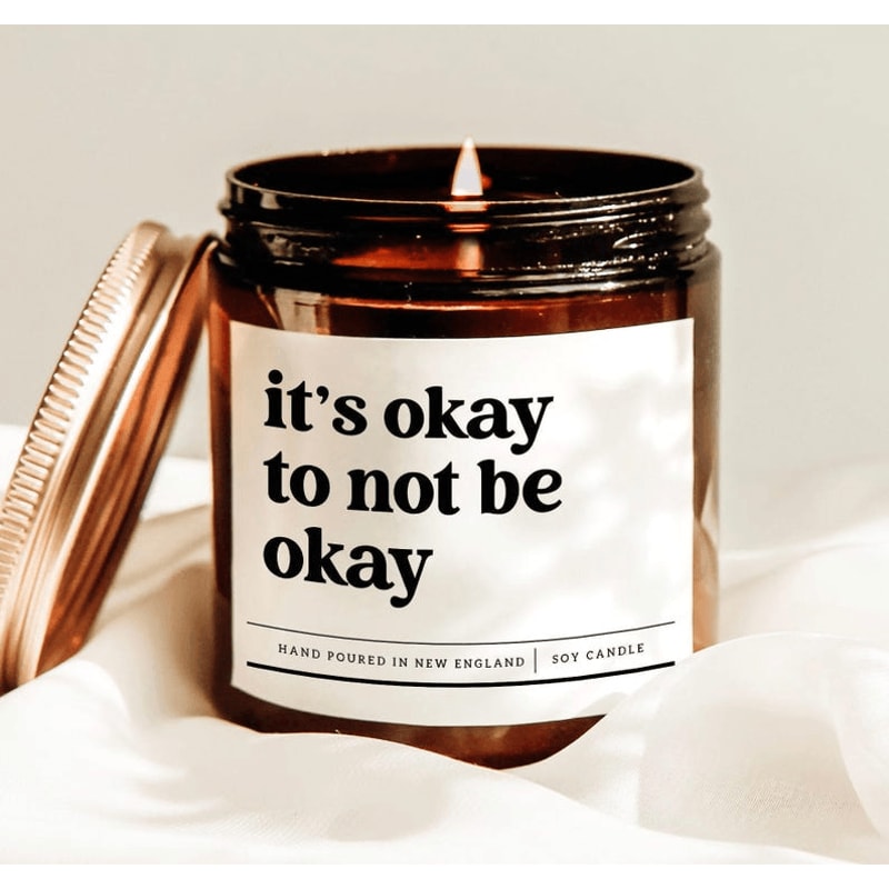 Its Okay To Not Be Okay Candle Inspirational Mental Health Gift For Self Care Healing And Encourage 0