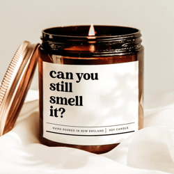 can you still smell it candle, funny sarcastic candle gift, minimalist aesthetic candle