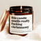 This Candle Smells Really Fucking Christmassy Candle Funny Christmas Candle Sarcastic Holiday Gift 0