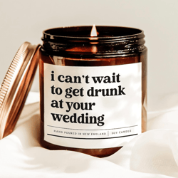 i cant wait to get drunk at your wedding candle, funny wedding gift for bride best friend bridal shower