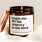 Smells Like MFing Attorney In This Bitch Candle Funny Lawyer Gift Law School Graduation Soy Candle 0