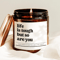 Life Is Tough But So Are You Candle Inspirational Gift Encouragement Soy Candle Motivational Home D 0