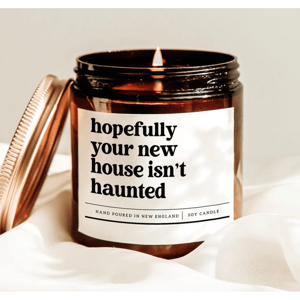 Hopefully Your New House Isnt Haunted Funny Housewarming Candle Gift New Home Soy Candle Realtor Cl 0