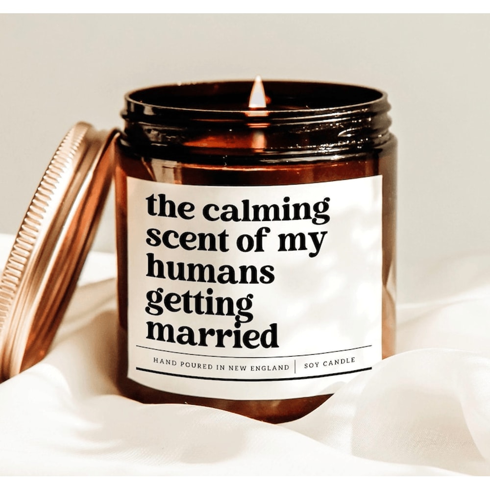 The Calming Scent Of My Humans Getting Married Candle Funny Wedding Gift Pet Lover Soy Candle Decor 0