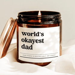 worlds okayest dad candle funny dad gift sarcastic father gift soy candle fathers day home decor