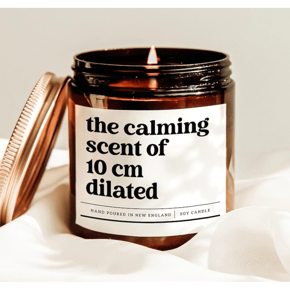 The Calming Scent Of 10 Cm Dilated Candle Funny Labor Delivery Gift New Mom Soy Candle Baby Shower 0