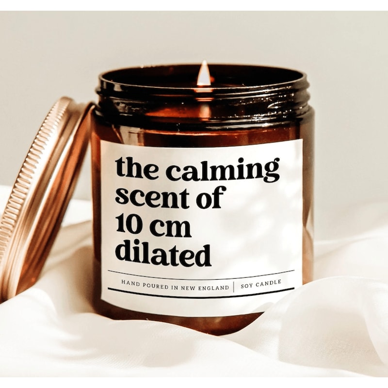 The Calming Scent Of 10 Cm Dilated Candle Funny Labor Delivery Gift New Mom Soy Candle Baby Shower 0