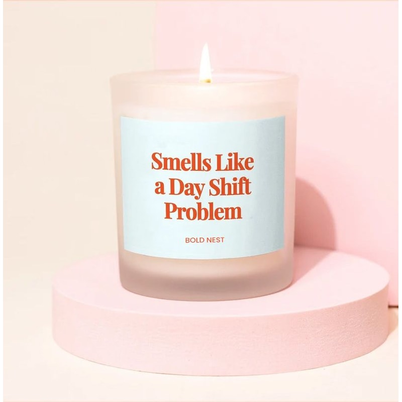 Funny Day Shift Nurse Candle Gift Nursing School ICU Nurse Appreciation Candle Healthcare Humor G 0