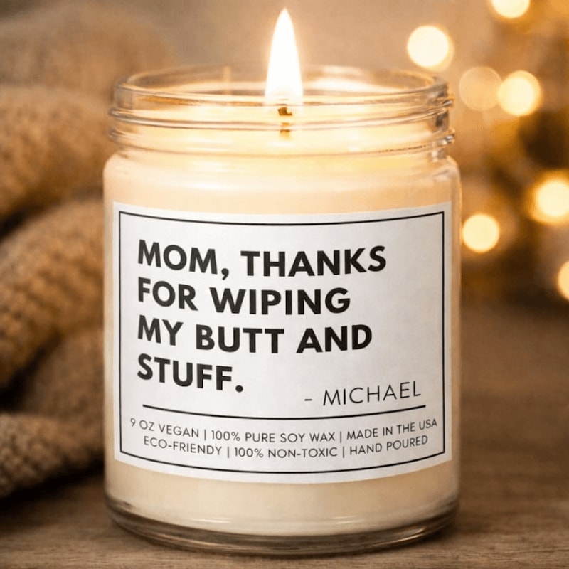 Funny Mom Candle Gift From Son Mothers Day Soy Candle Personalized Thank You Mom Candle Birthday Gi 0