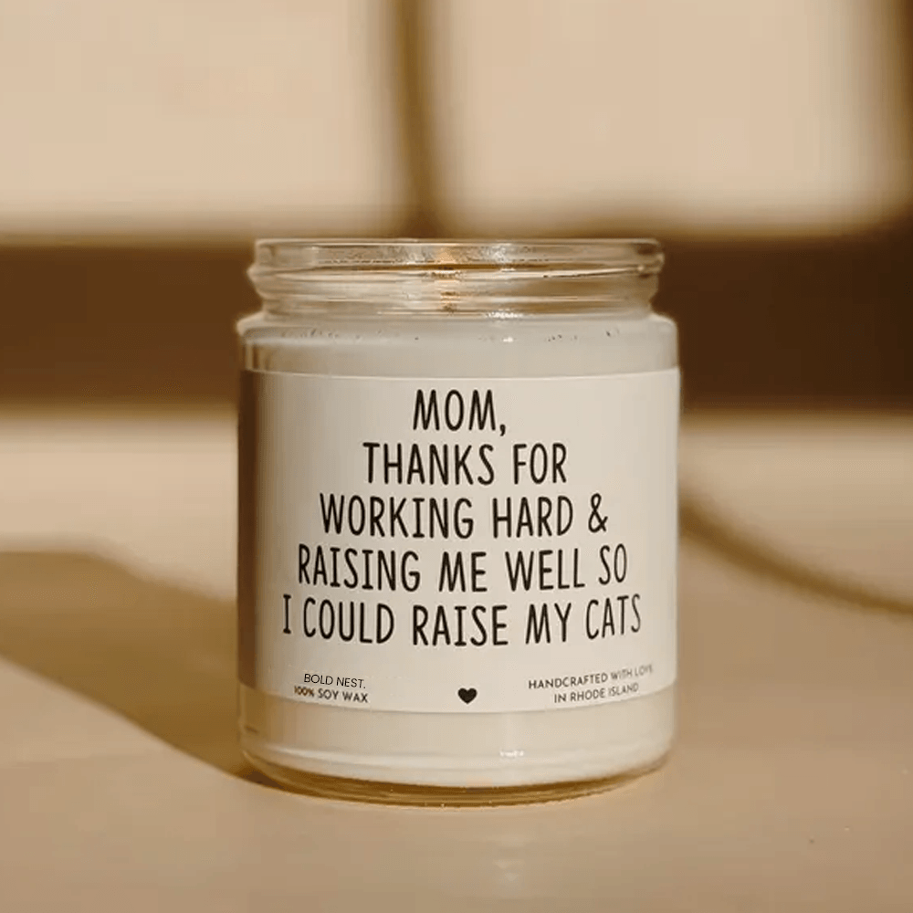 Mom Thanks For Raising Me Funny Mothers Day Candle Soy Wax Gift For Mom Birthday Present Home Decor 0