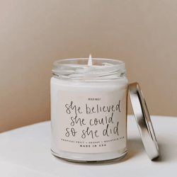 she believed she could soy candle – inspirational motivation candle gift for women & graduates