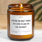 Funny Long Distance Relationship Candle Internet Love Gift Youre The Best Thing Ive Ever Found On T 0