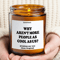 Funny Best Friend Candle Why Arent More People As Cool As Us Candle Bestie Gift Friendship Gift 9 O 0
