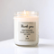 Personalized Thank You Candle Gift Custom Appreciation Candle Thank You For Shining Your Light Into 0