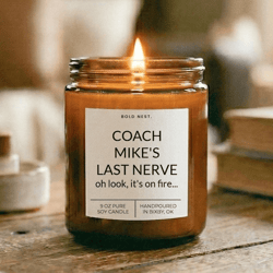 funny coach gift candle personalized coach appreciation gift coach mike's last nerve sports coach thank you