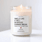 Funny Teacher Appreciation Candle Smells Like A Well Deserved Summer Break End Of Year Teacher Gift 0