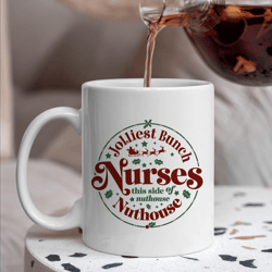 jolliest bunch of this side of the nuthouse mug, funny christmas coffee cup, holiday hot chocolate gift mug