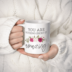 personalised nothing short of amazing teacher mug, inspirational congratulations coffee cup gift for teacher appreciatio