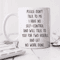 Please Dont Talk To Me I Have No SelfControl Sarcastic Funny Office Coffee Mug 0