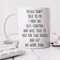 Please Dont Talk To Me I Have No SelfControl Sarcastic Funny Office Coffee Mug 0