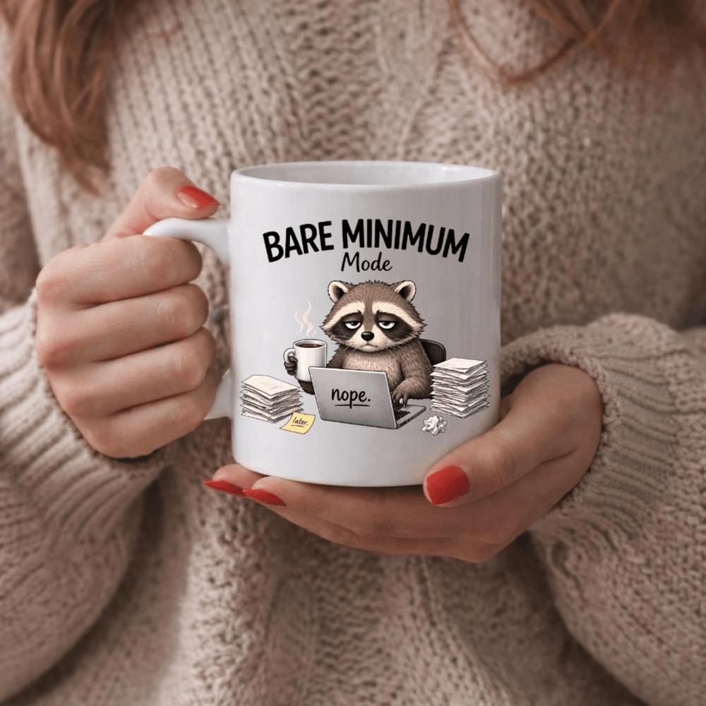Bare Minimum Mode Raccoon Mug Funny Coworker Coffee Cup Burnout Work Humor Sarcastic Office Gift 0